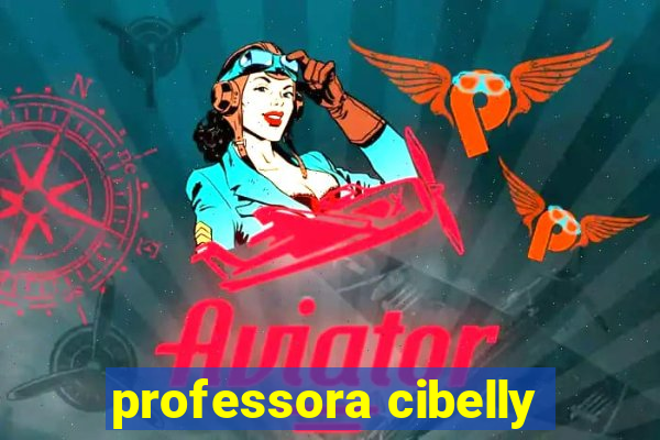 professora cibelly